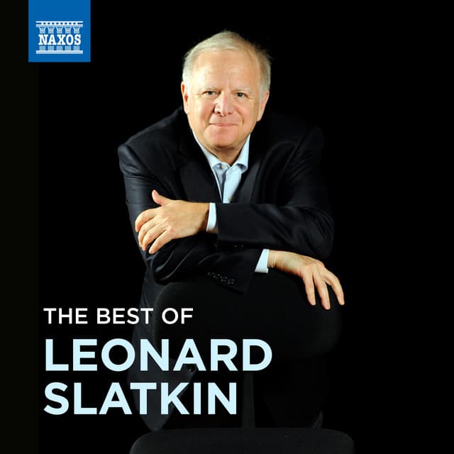 The Best of Leonard Slatkin
