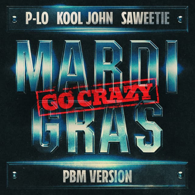 Mardi Gras (Go Crazy) - PBM Version