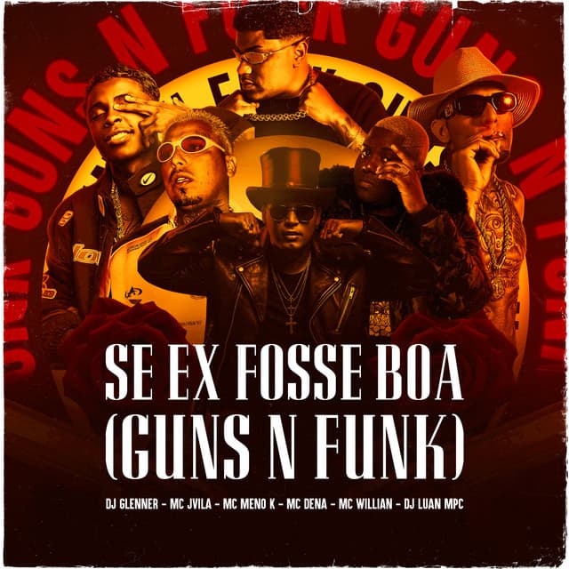 Se Ex Fosse Boa (Guns n Funk)
