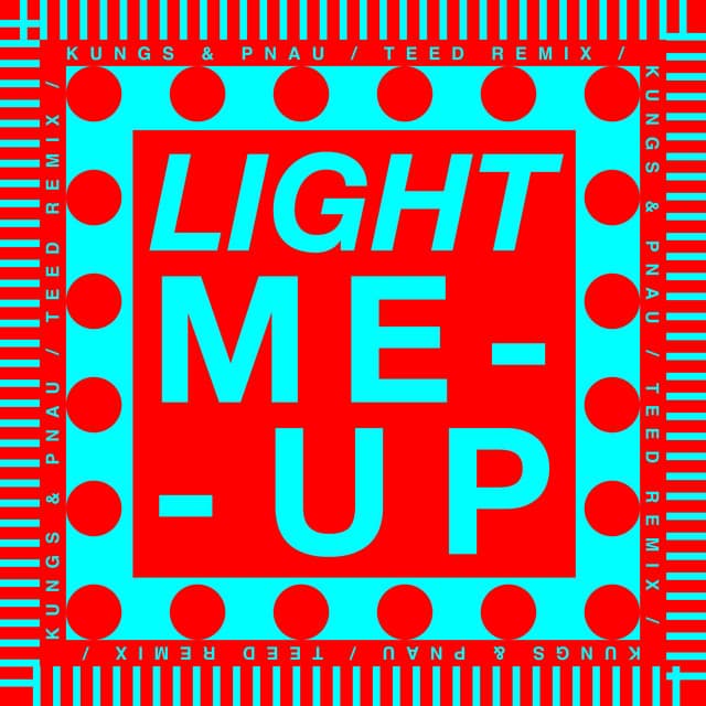 Light Me Up (TEED Remix)