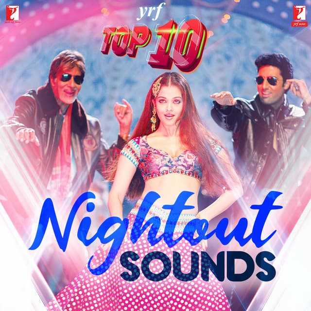 YRF Top 10 - Nightout Sounds