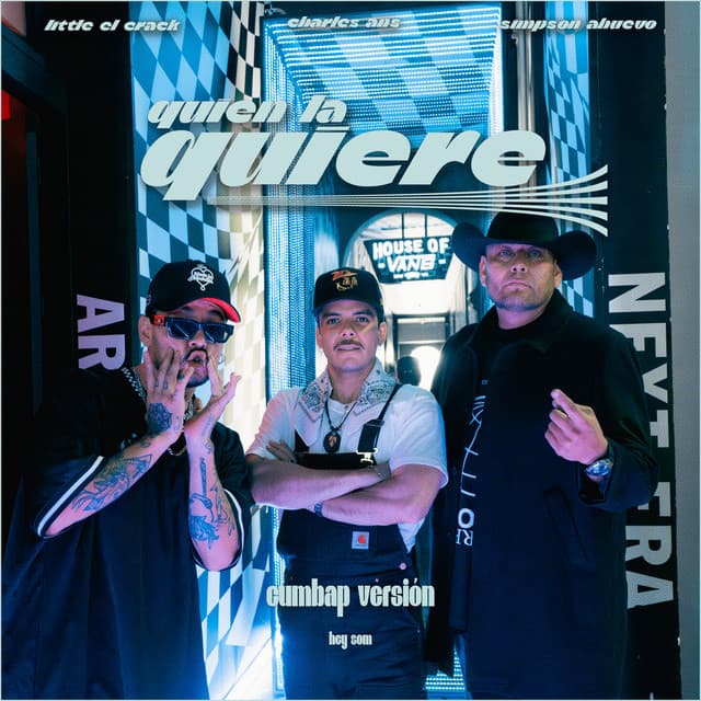 Quién la Quiere (Versión Cumbap)