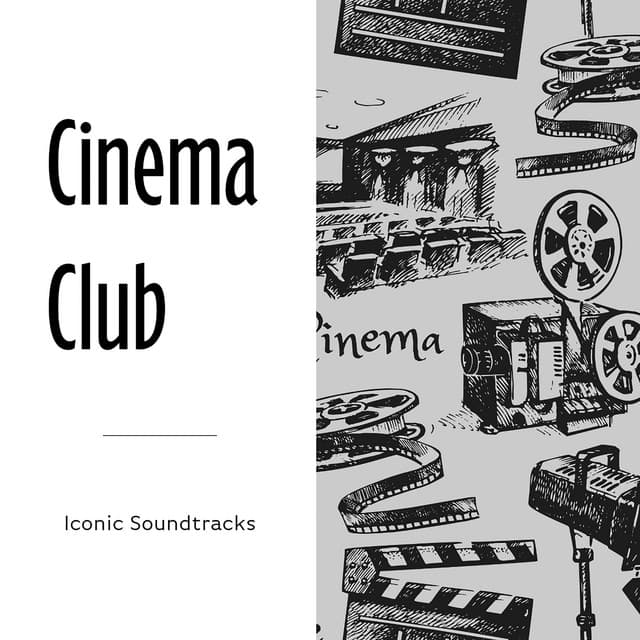 "Cinema Club" - Iconic Soundtracks