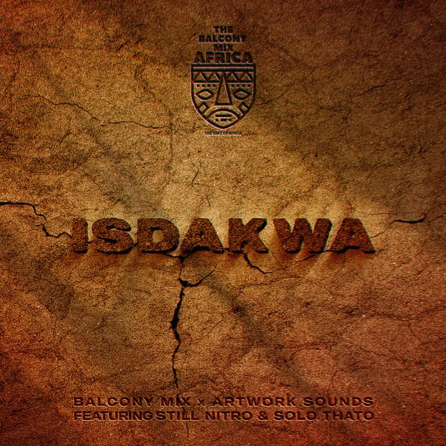 Isdakwa (feat. Still Nitro & Solo Thato)