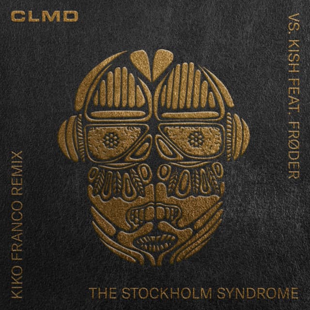 The Stockholm Syndrome (Kiko Franco Remix)