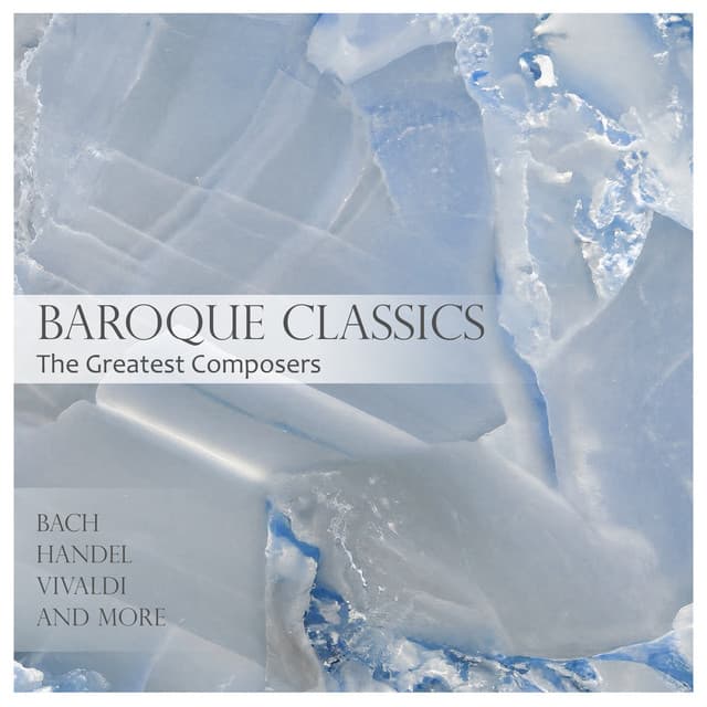 "Baroque Classics": The Greatest Composers