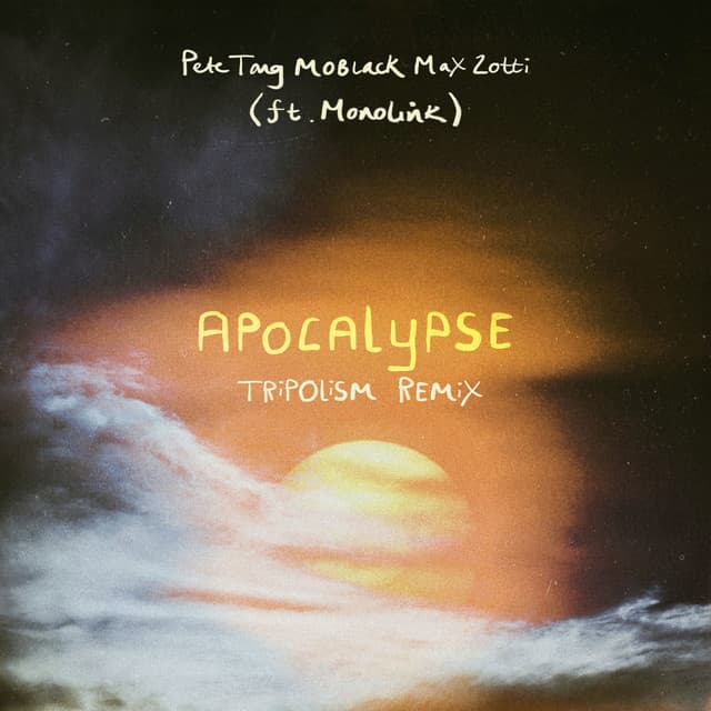Apocalypse (Tripolism Remix)