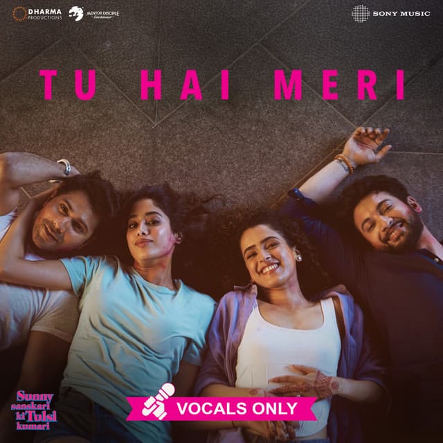 Tu Hai Meri (From "Sunny Sanskari Ki Tulsi Kumari") [Vocals Only]
