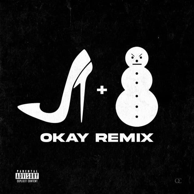 OKAY (Remix) [feat. Jeezy]