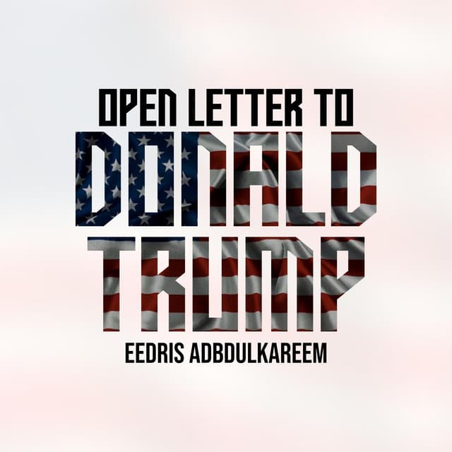 Open Letter To Donald Trump