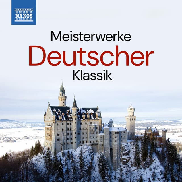 Meisterwerke Deutscher Klassik