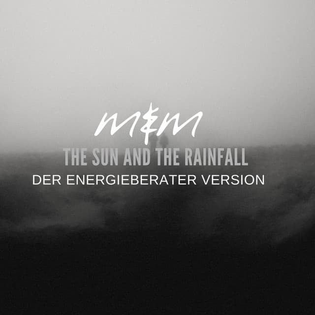 The sun and the rainfall - Der Energieberater Remix