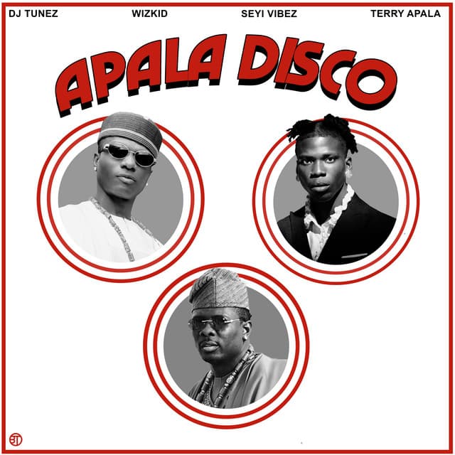 APALA DISCO (feat. Wizkid, Seyi Vibez & Terry Apala) [Remix]
