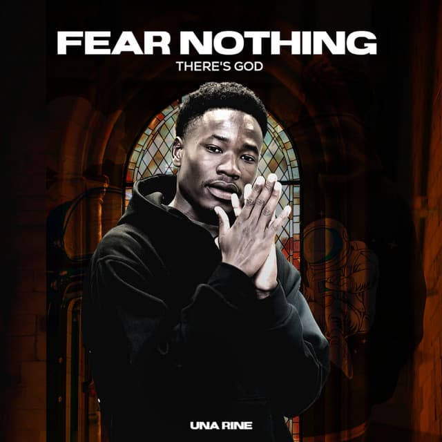 Fear Nothing (There's God)