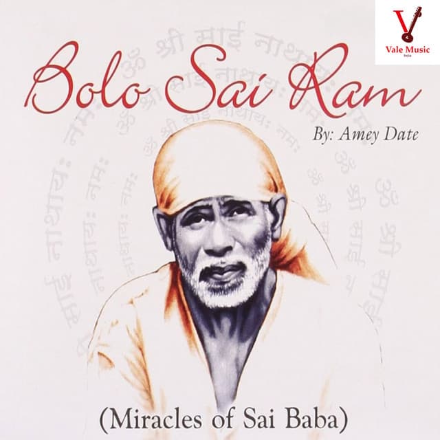 Bolo Sai Ram - Miracles of Sai Baba