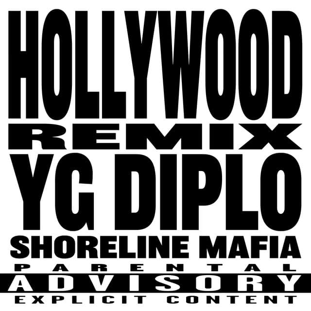 HOLLYWOOD (Diplo Remix)