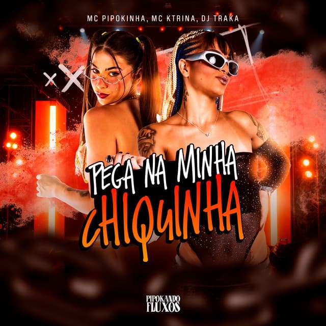 Pega na Minha Chiquinha