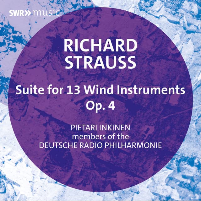 R. Strauss: Suite for Winds in B-Flat Major, Op. 4, TrV 132