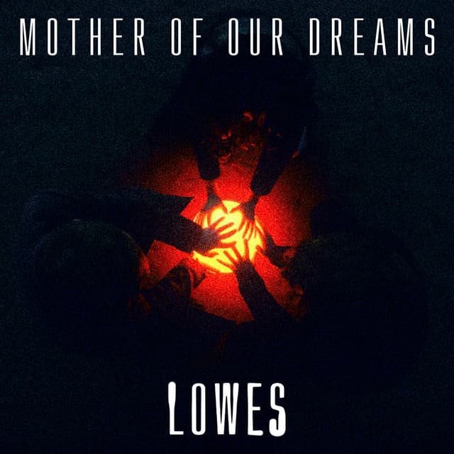 Mother Of Our Dreams EP