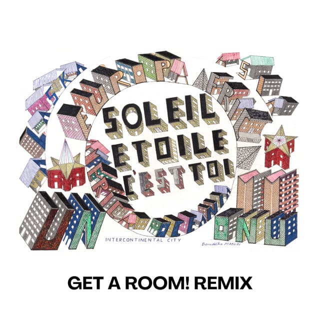 Soleil, étoile (c'est toi) [Get A Room! Remix]