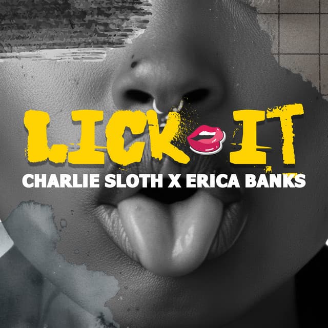 Lick It (feat. Erica Banks)