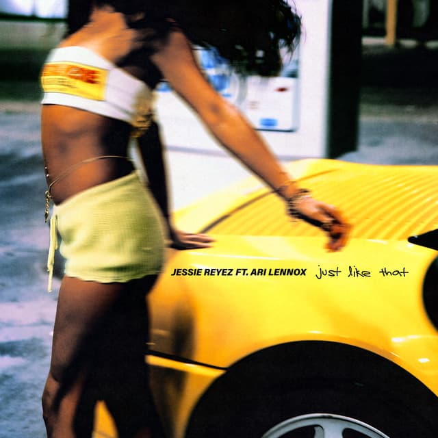 JUST LIKE THAT (with Ari Lennox)