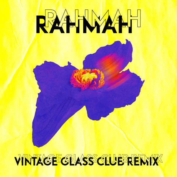 Rahmah (Vintage Glass Club Remix)