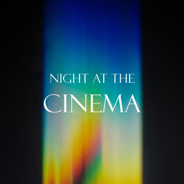 "Night at the Cinema"