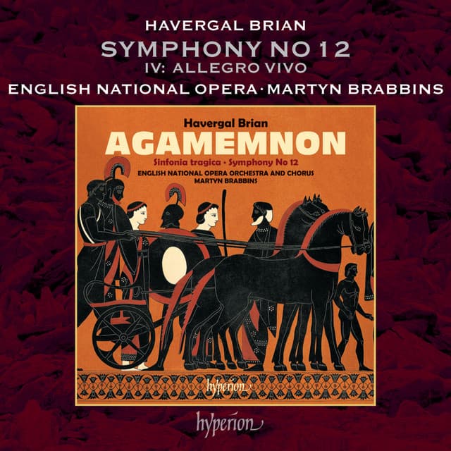 Brian: Symphony No. 12: IV. Allegro vivo