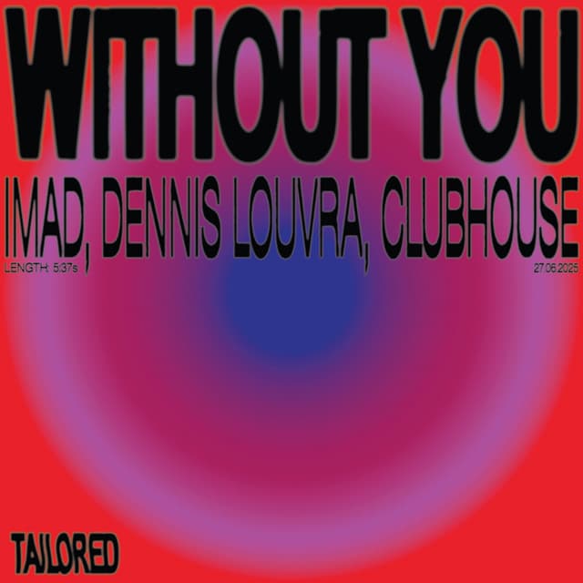 Without You (feat. Clubhouse) [Extended Mix]