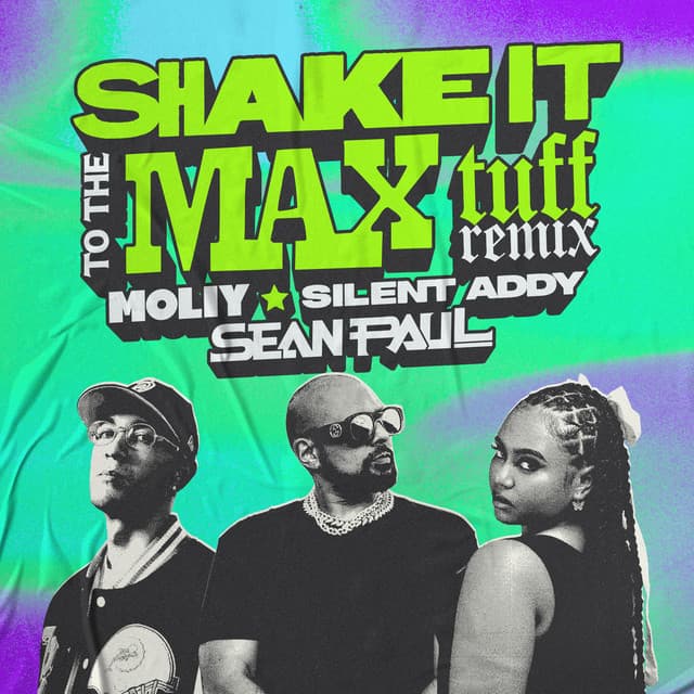 Shake It To The Max - Tuff Remix