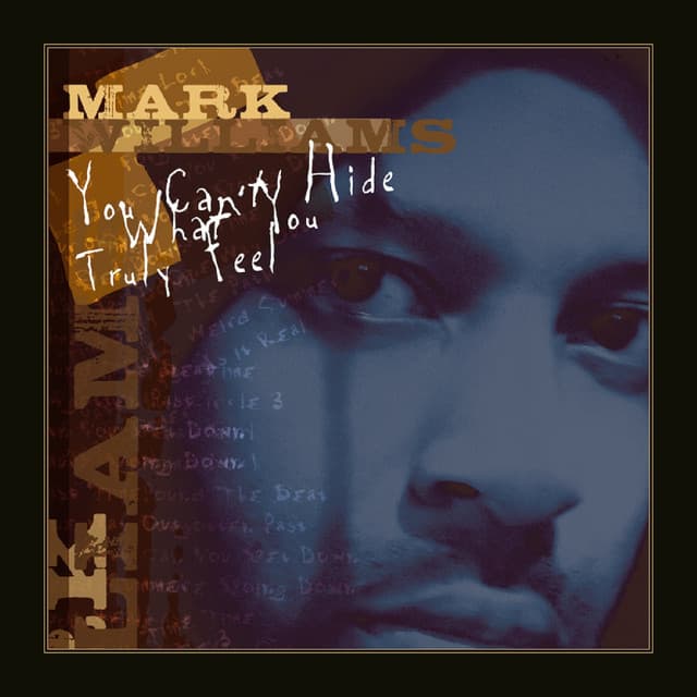 You Can't Hide What You Truly Feel