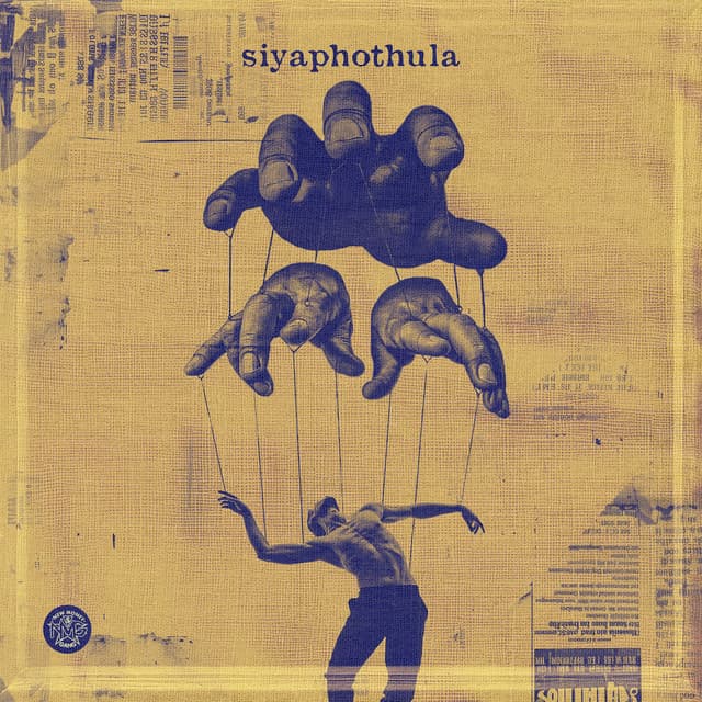 SIYAPHOTHULA (feat. Scotts Maphuma & Dladla Mshunqisi)