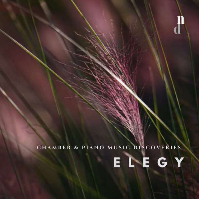 "070 Chamber & Piano Music Discoveries": Elegy