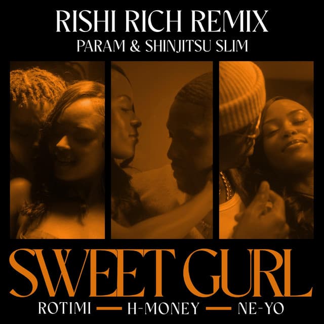 Sweet Gurl - Rishi Rich Remix