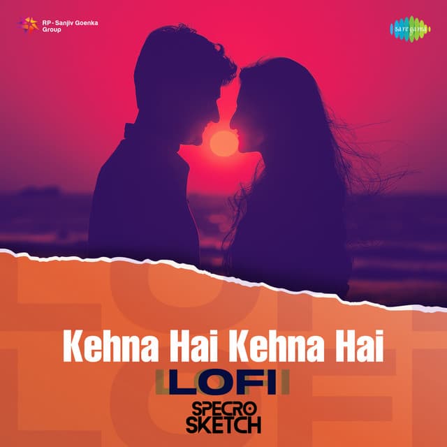 Kehna Hai Kehna Hai (Lofi)