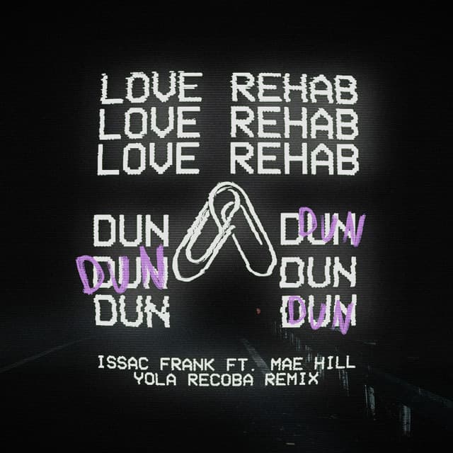 Love Rehab (Dun Dun) [Yola Recoba Remix]