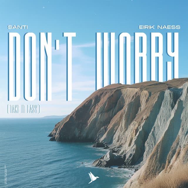 Don't Worry (Take It Easy)