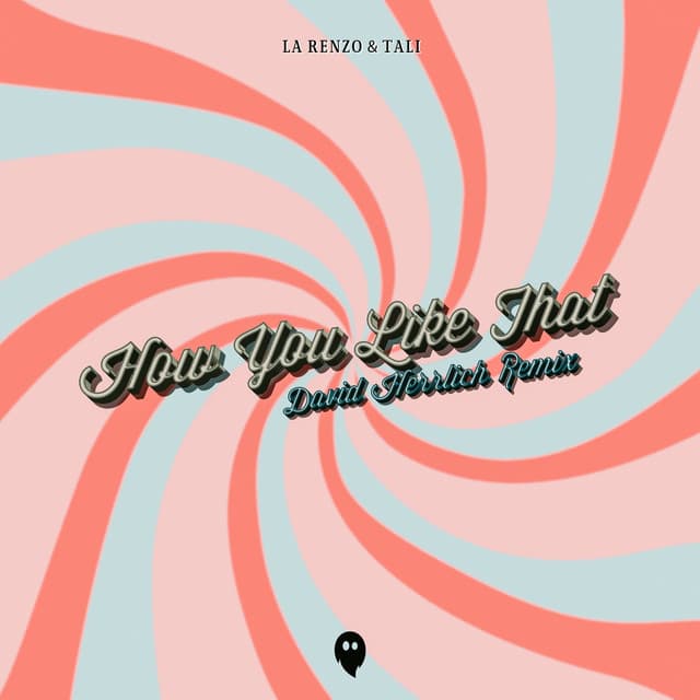 How You Like That - David Herrlich Remix