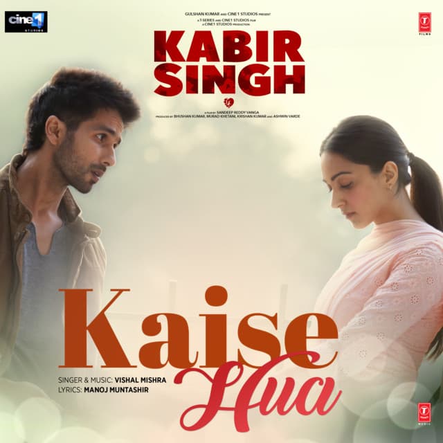 Kaise Hua (From "Kabir Singh")