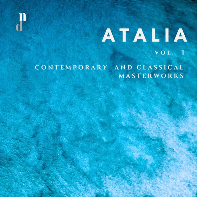 "106 Contemporary & Classical Masterworks" - Atalia I