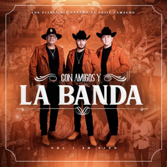 Con Amigos y La Banda, Vol. 1 (En Vivo)