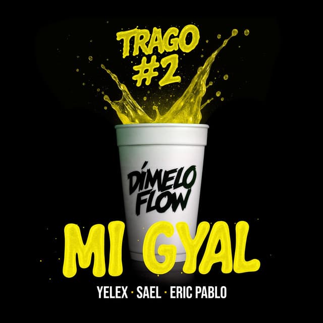 TRAGO #2 MI GYAL