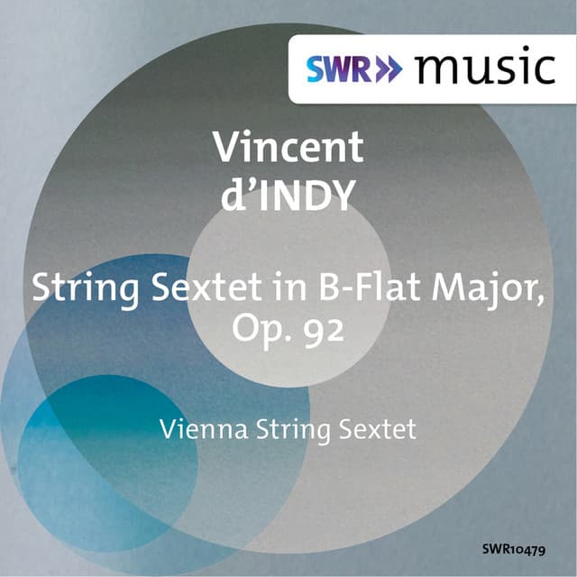 D'Indy: Sextet in B-Flat Major