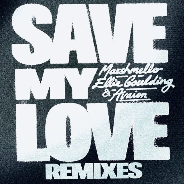 Save My Love (Remixes)