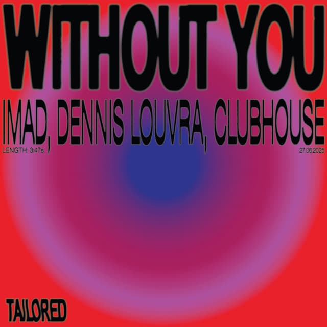 Without You (feat. Clubhouse)