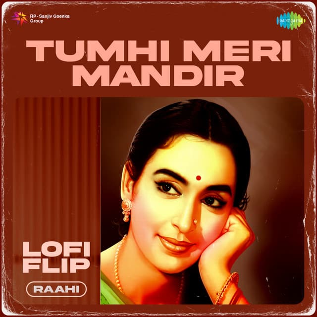 Tumhi Meri Mandir (From "Khandan") - LoFi Flip