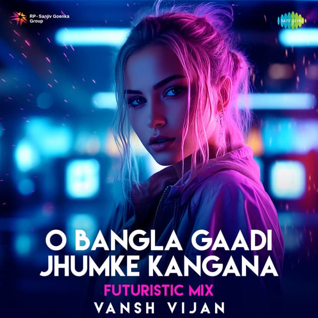 O Bangla Gaadi Jhumke Kangana (Futuristic Mix)