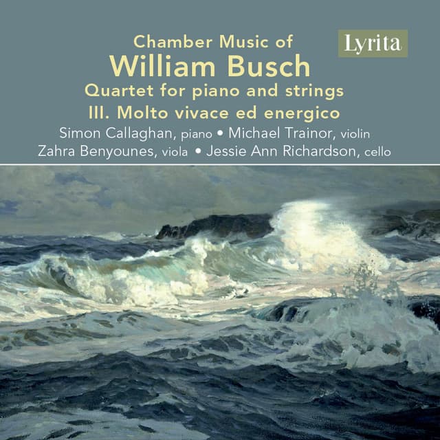 William Busch: Quartet for piano and strings: III. Molto vivace ed energico