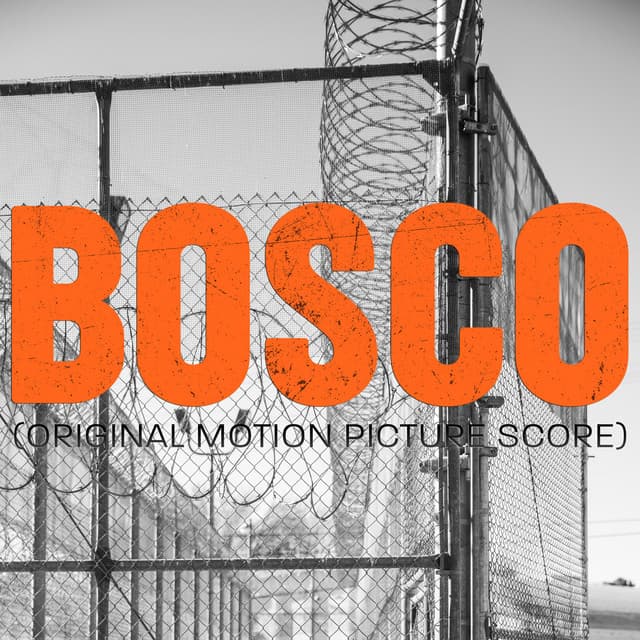 Bosco (Original Motion Picture Score)